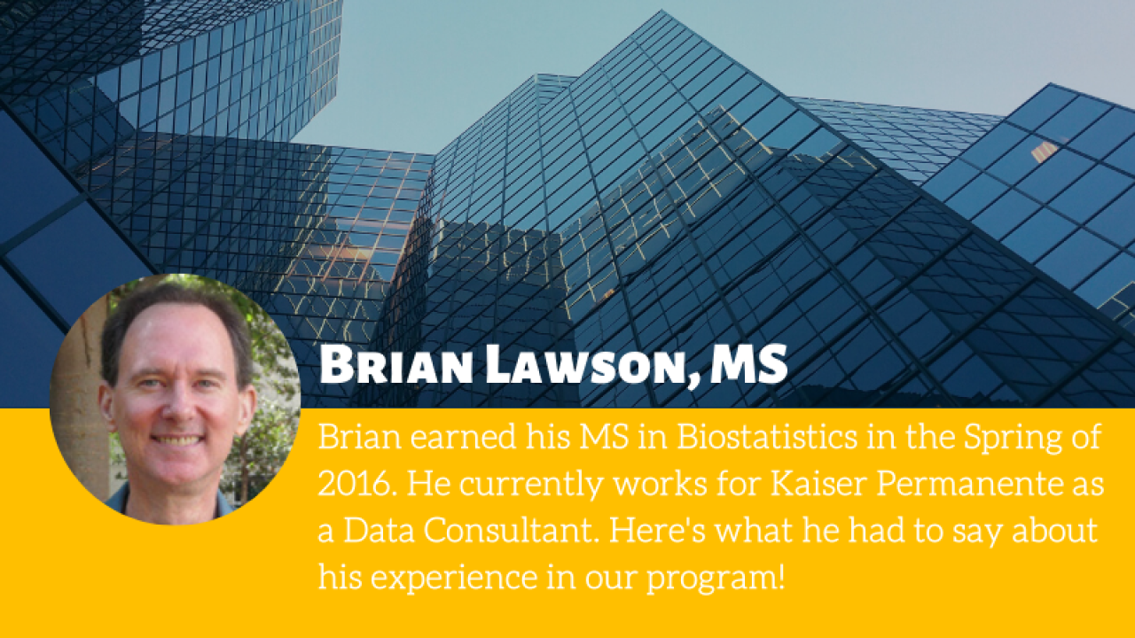 Alumni Spotlight Brian Lawson Graduate Group in Biostatistics